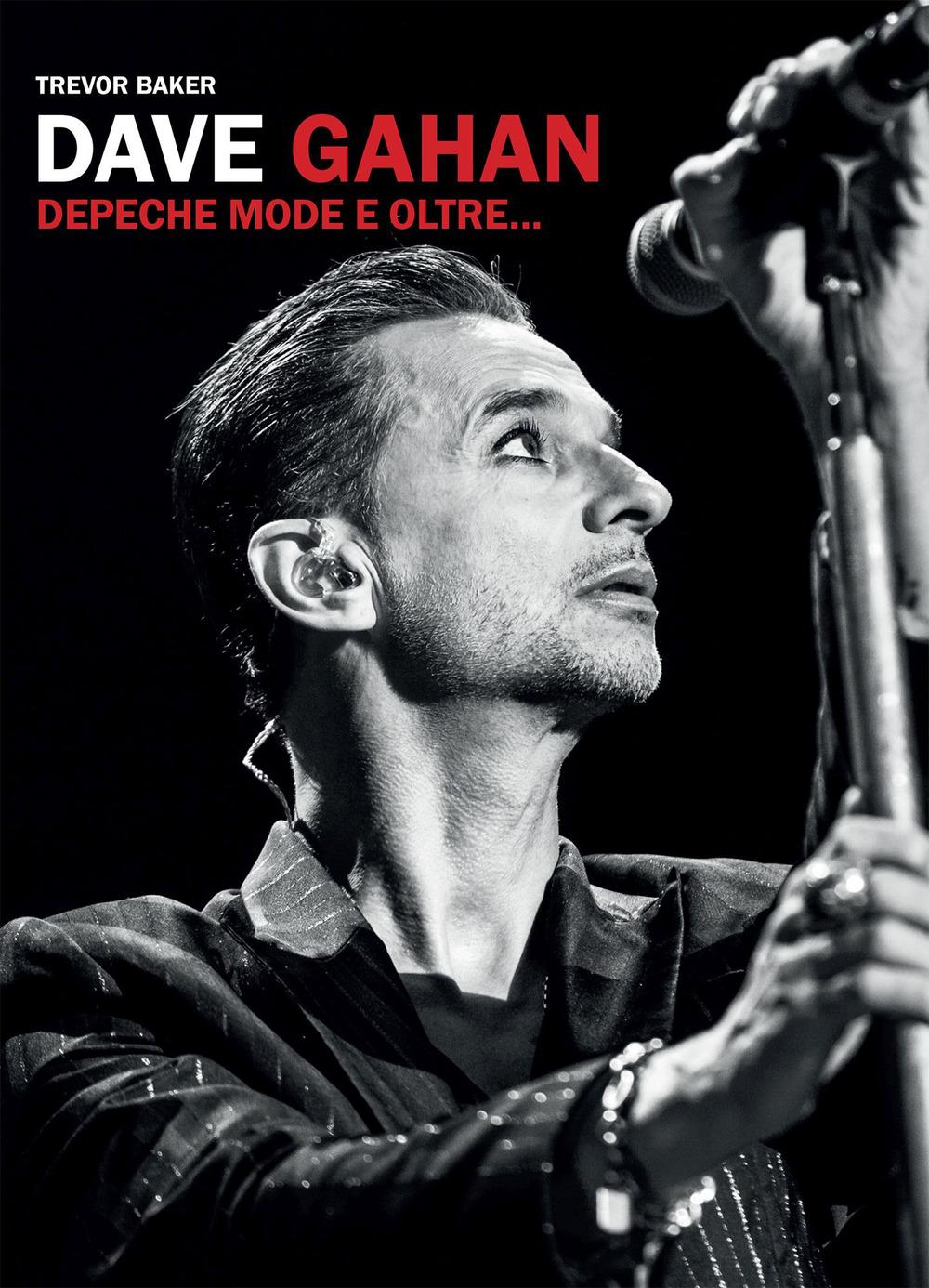 Vorderes Coverbild Dave Gahan. Depeche Mode e oltre...