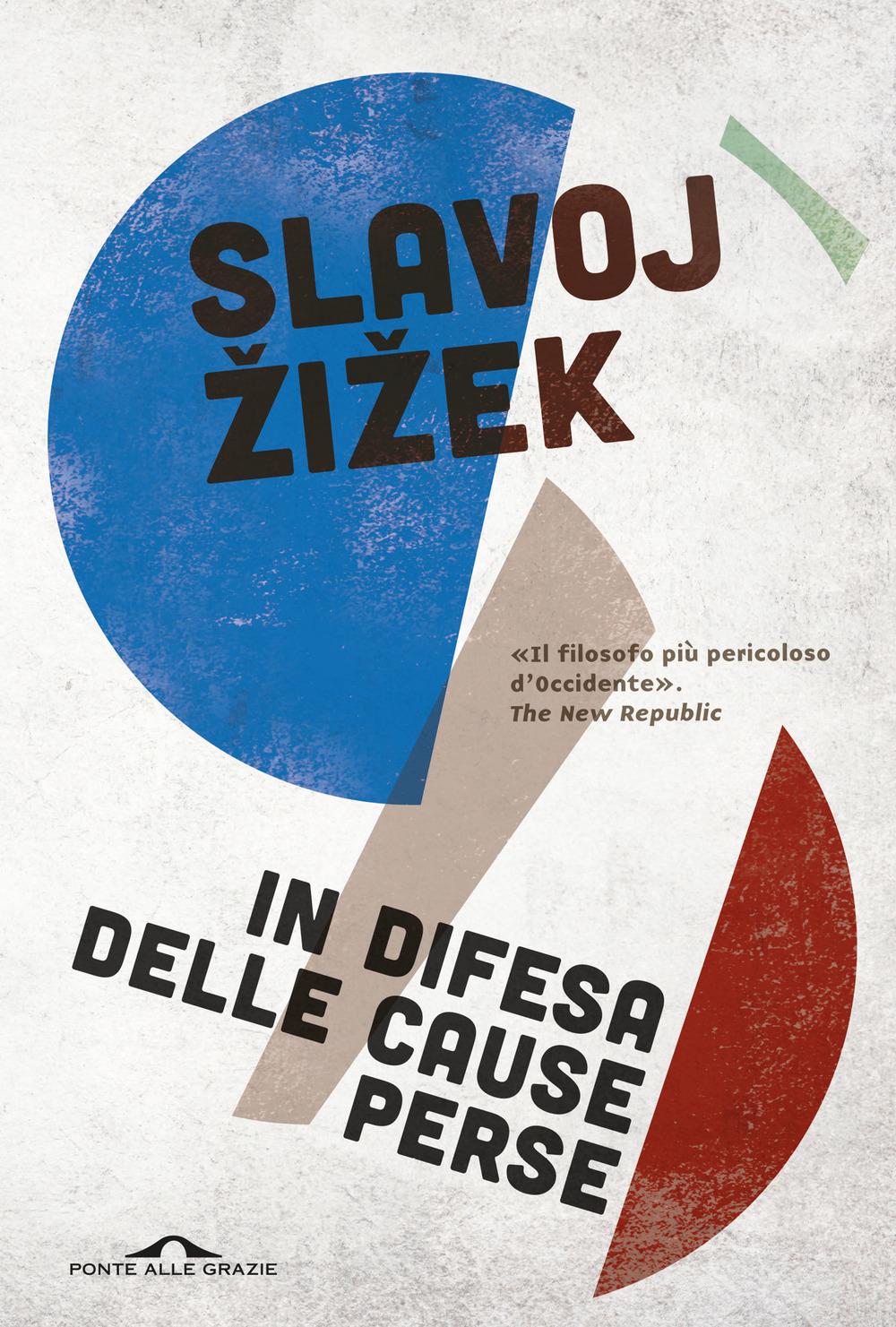 Vorderes Coverbild In difesa delle cause perse. Materiali per la rivoluzione globale