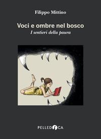Vorderes Coverbild Voci e ombre nel bosco. I sentieri della paura