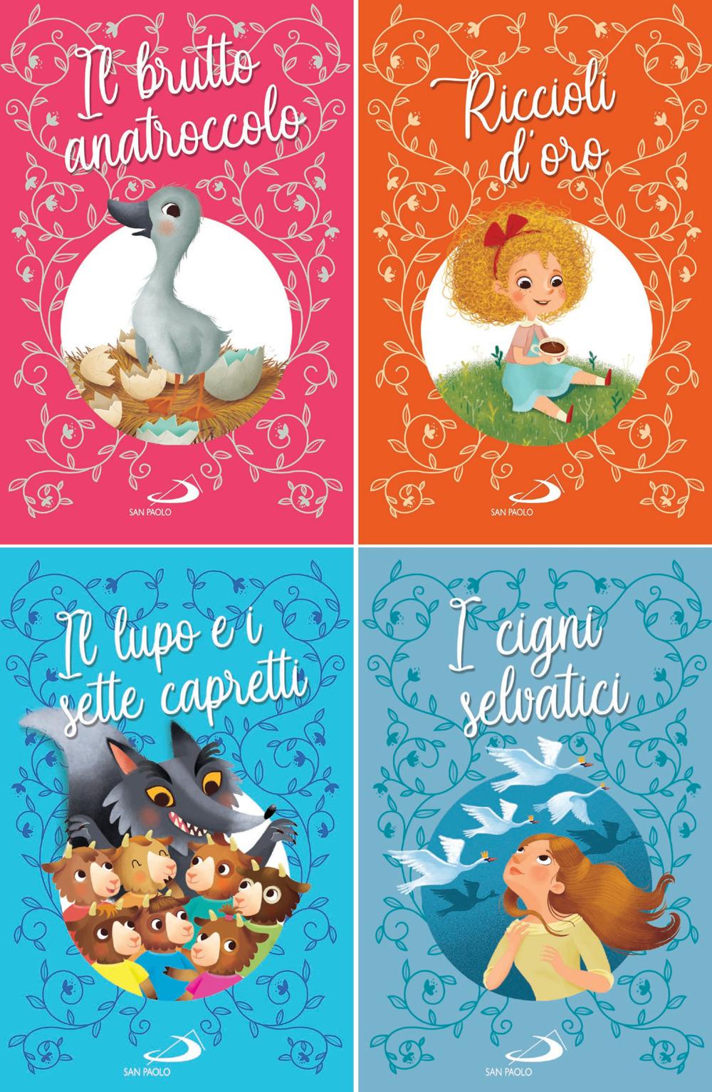 Vorderes Coverbild Il brutto anatroccolo-Riccioli d'oro-Il lupo e i sette capretti-I cigni selvatici