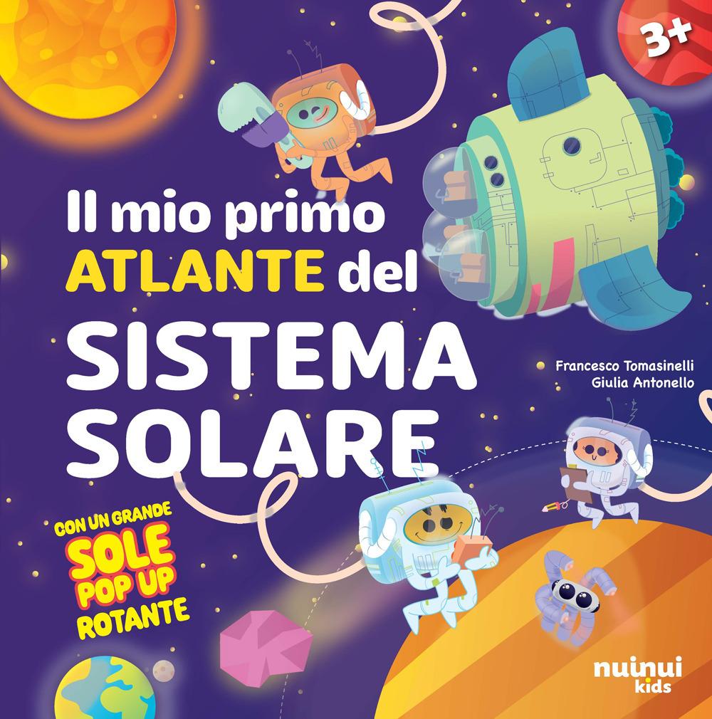 Vorderes Coverbild Il mio primo atlante del sistema solare
