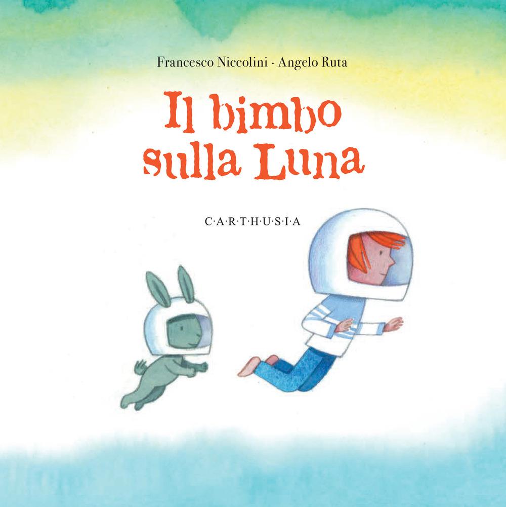 Vorderes Coverbild Il bimbo sulla luna