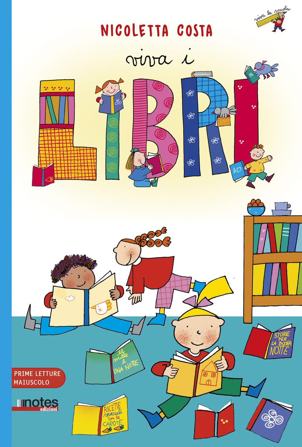 Vorderes Coverbild Viva i libri. Prime letture. Ediz. ad alta leggibilità