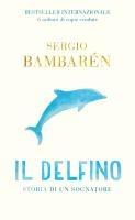 Vorderes Coverbild Il delfino. Storia di un sognatore