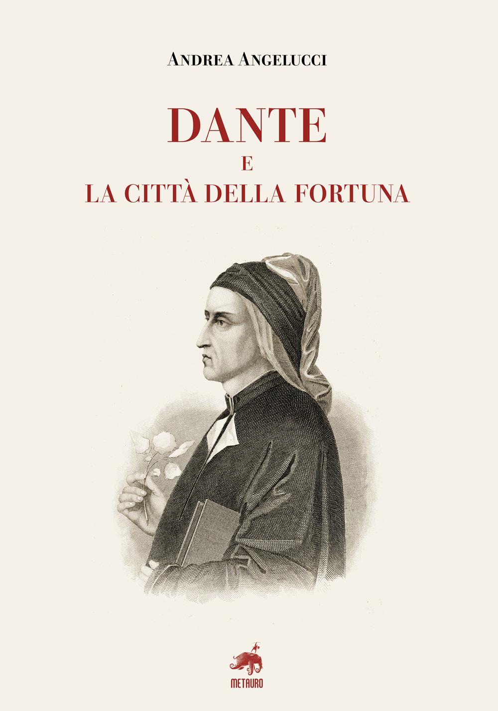 Vorderes Coverbild Dante e la città della fortuna
