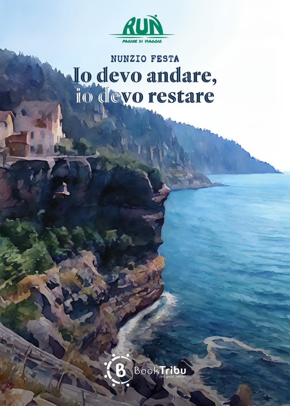 Vorderes Coverbild Io devo andare, io devo restare