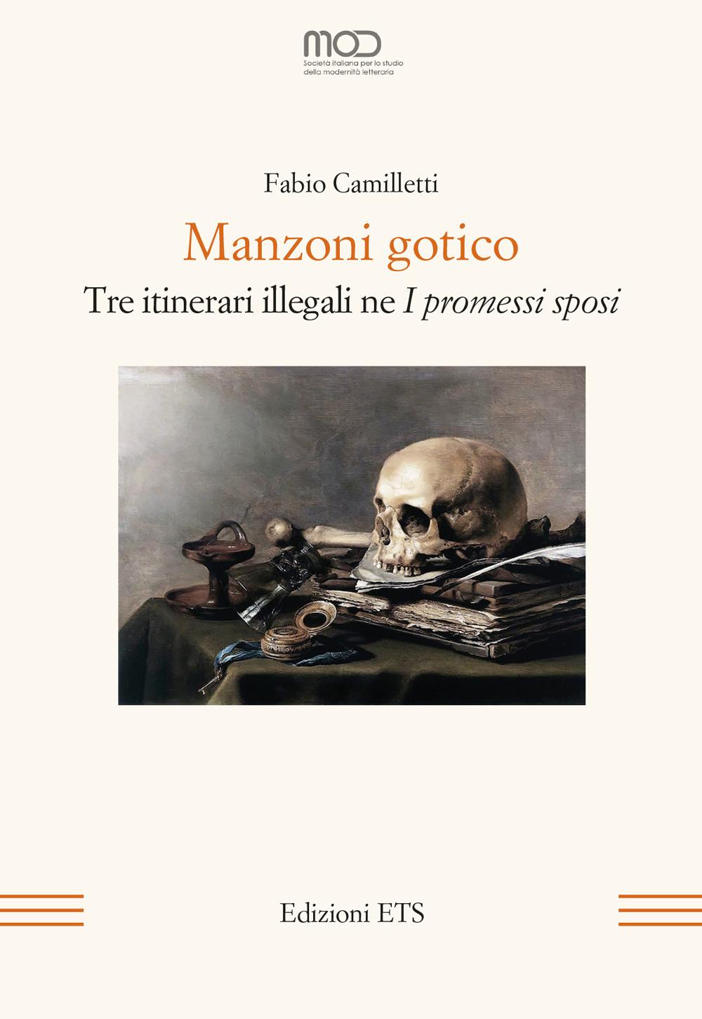 Vorderes Coverbild Manzoni gotico. Tre itinerari illegali ne 'I Promessi sposi'