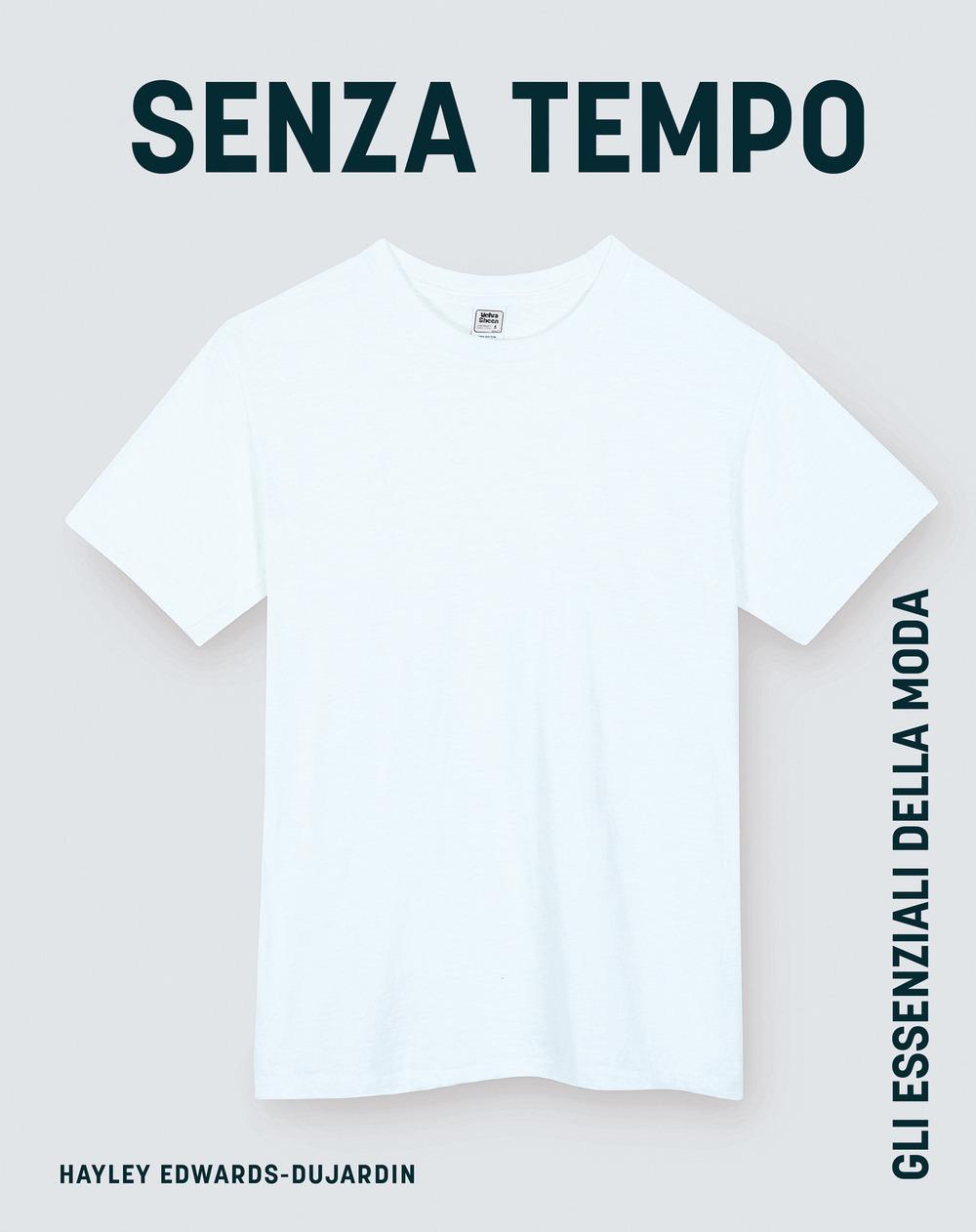 Vorderes Coverbild Senza tempo. Gli essenziali della moda