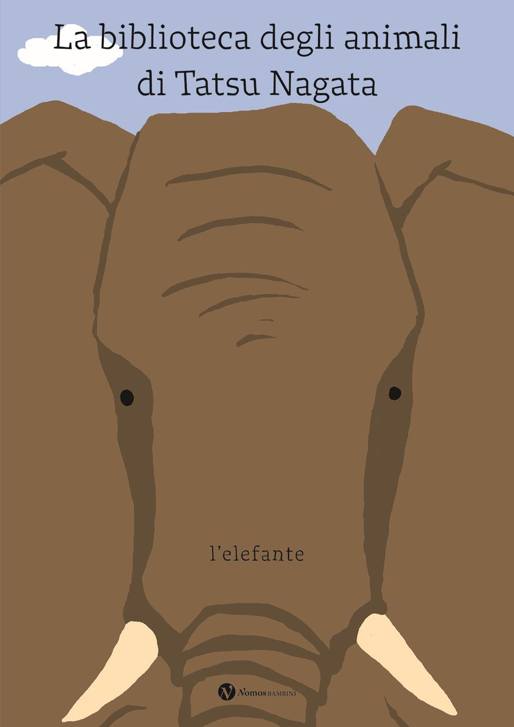 Vorderes Coverbild L' elefante. La biblioteca degli animali di Tatsu Nagata