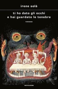 Vorderes Coverbild Ti ho dato gli occhi e hai guardato le tenebre