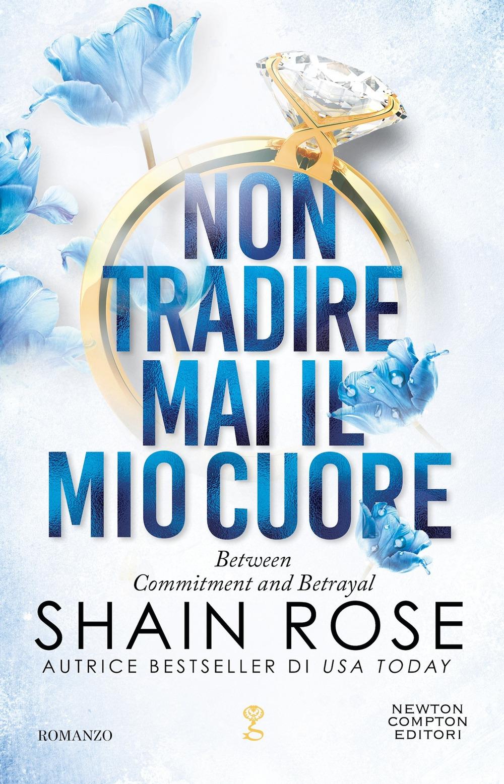 Vorderes Coverbild Non tradire mai il mio cuore