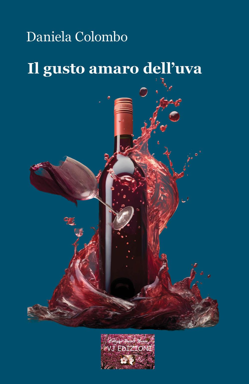 Vorderes Coverbild Il gusto amaro dell'uva
