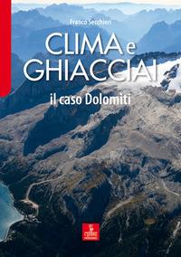Vorderes Coverbild Clima e ghiacciai. Il caso Dolomiti