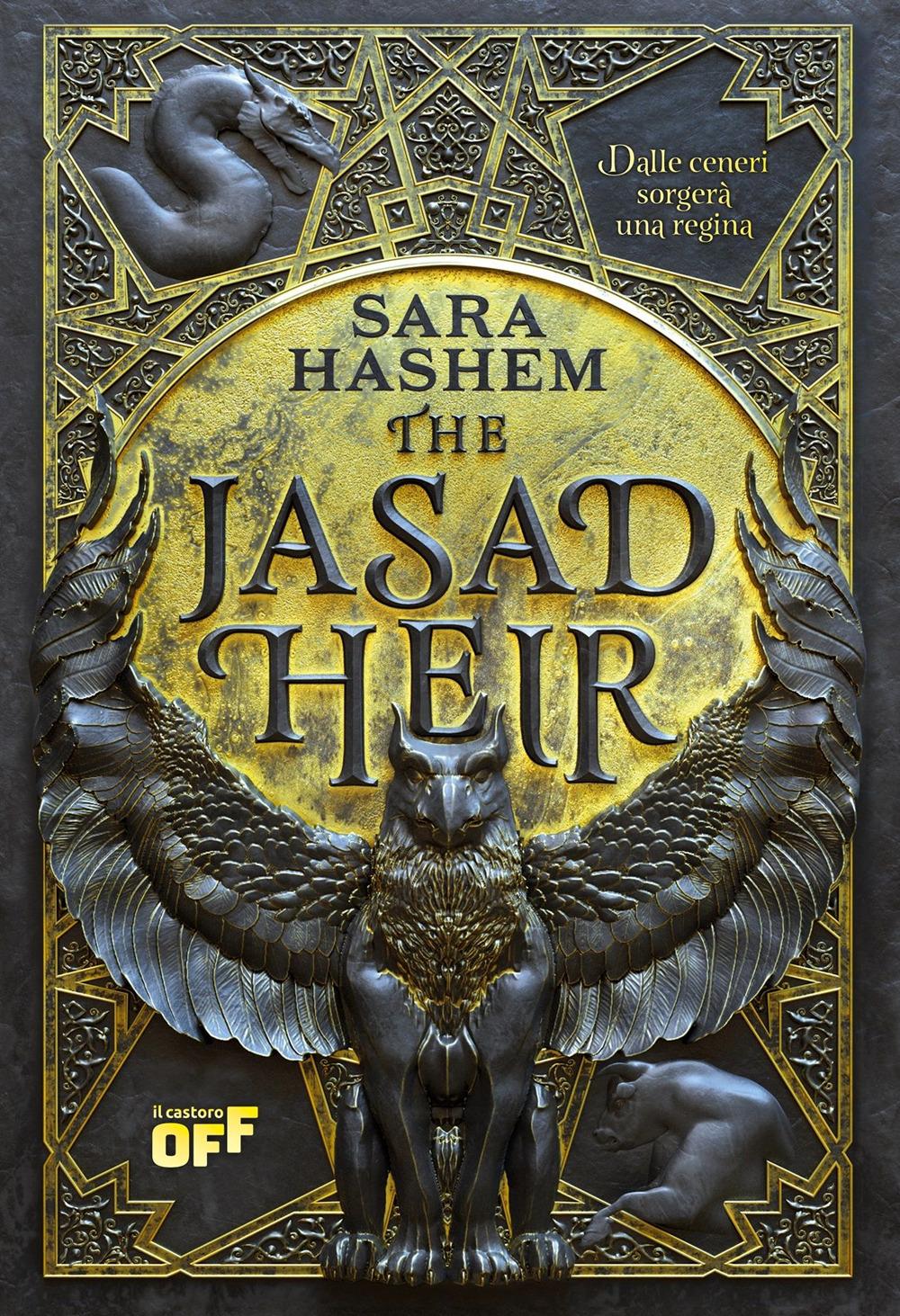 Vorderes Coverbild The Jasad Heir. Dalle ceneri sorgerà una regina