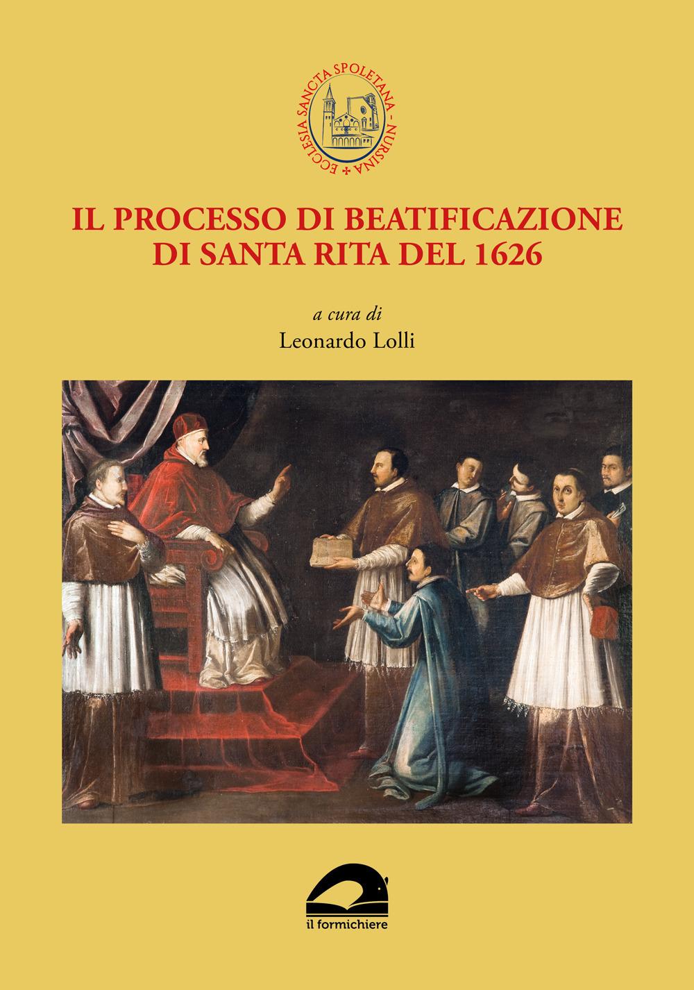Vorderes Coverbild Il processo di beatificazione di santa Rita del 1626