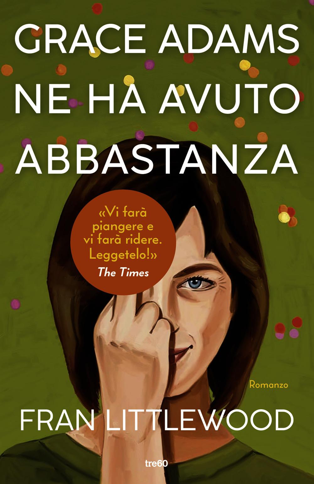 Vorderes Coverbild Grace Adams ne ha avuto abbastanza