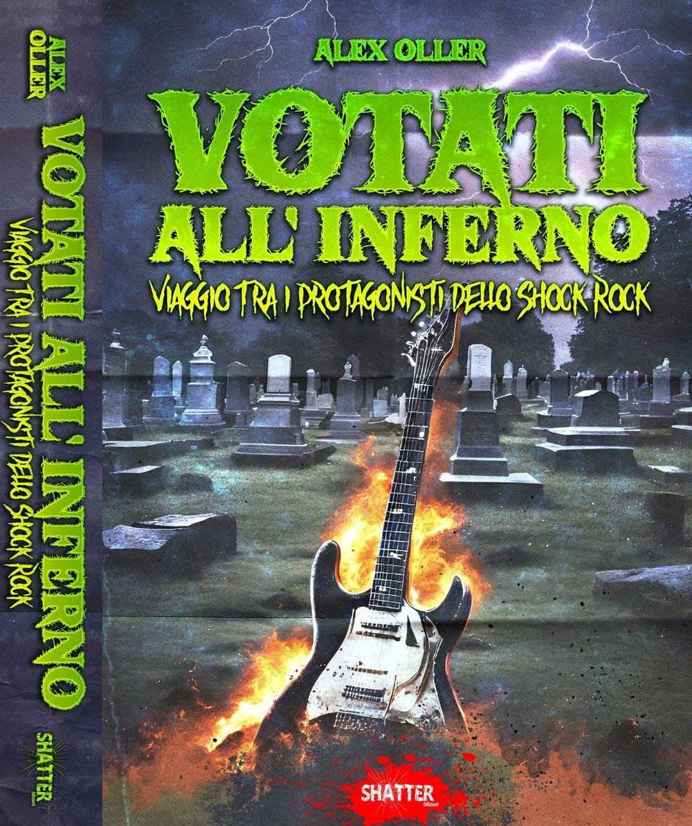 Vorderes Coverbild Votati all'inferno. Viaggio tra i protagonisti dello Shock Rock
