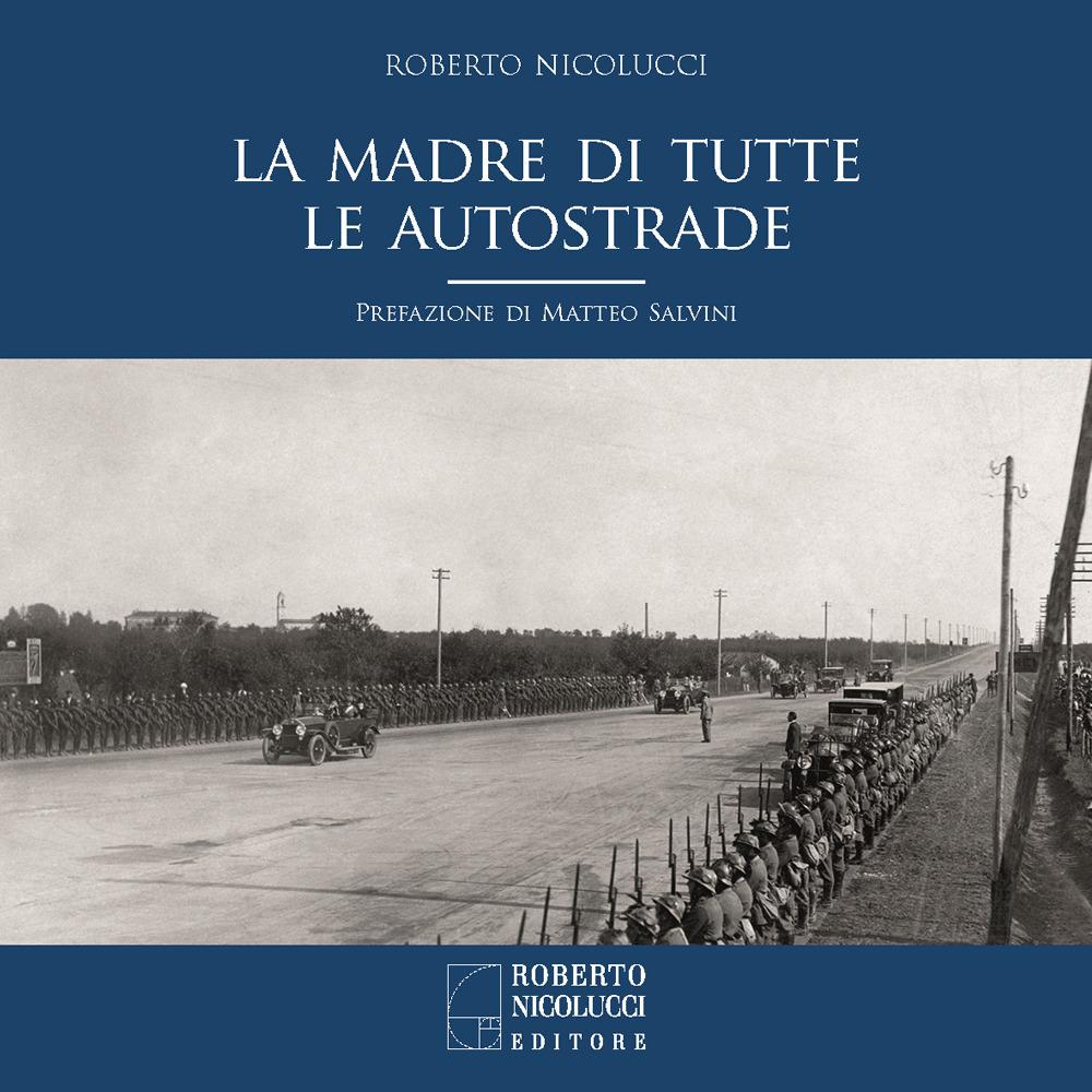 Vorderes Coverbild La madre di tutte le autostrade