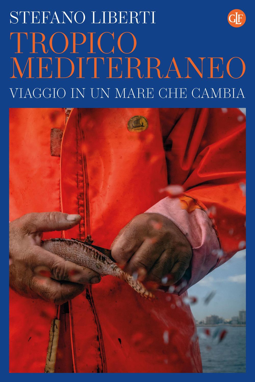 Vorderes Coverbild Tropico Mediterraneo. Viaggio in un mare che cambia