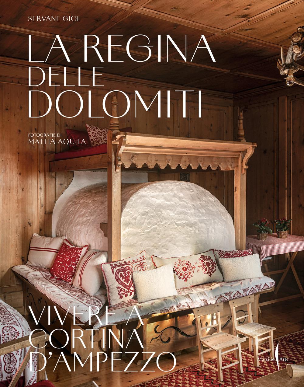 Vorderes Coverbild La regina delle Dolomiti. Vivere a Cortina d'Ampezzo