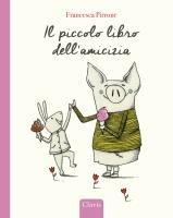 Vorderes Coverbild Il piccolo libro dell'amicizia