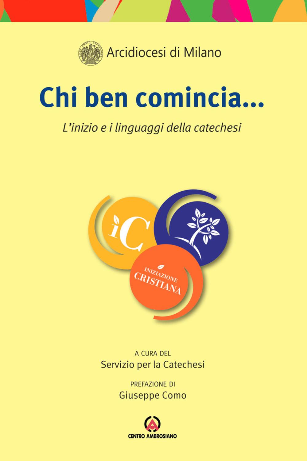Vorderes Coverbild Chi ben comincia... L'inizio e i linguaggi della catechesi