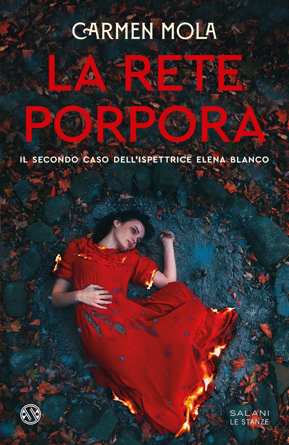 Vorderes Coverbild La rete porpora. Il secondo caso dell'ispettrice Elena Blanco