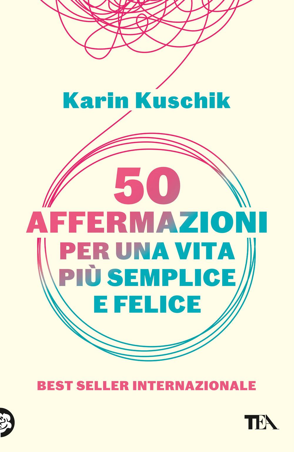 Vorderes Coverbild 50 affermazioni per una vita più semplice e felice