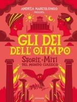 Vorderes Coverbild Gli dei dell'Olimpo. Storie e miti del mondo classico