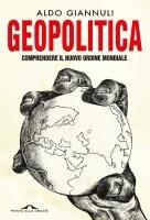 Vorderes Coverbild Geopolitica. Comprendere il nuovo ordine mondiale