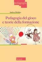 Vorderes Coverbild Pedagogia del gioco e teorie della formazione
