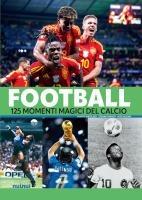 Vorderes Coverbild Football. 125 momenti magici del calcio
