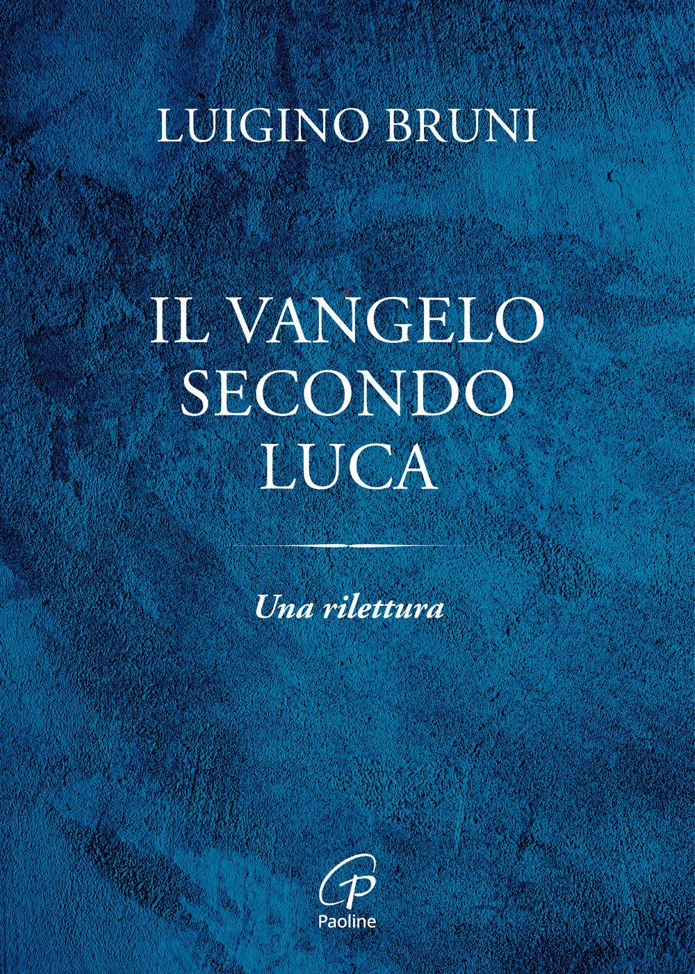 Vorderes Coverbild Il Vangelo secondo Luca. Una rilettura