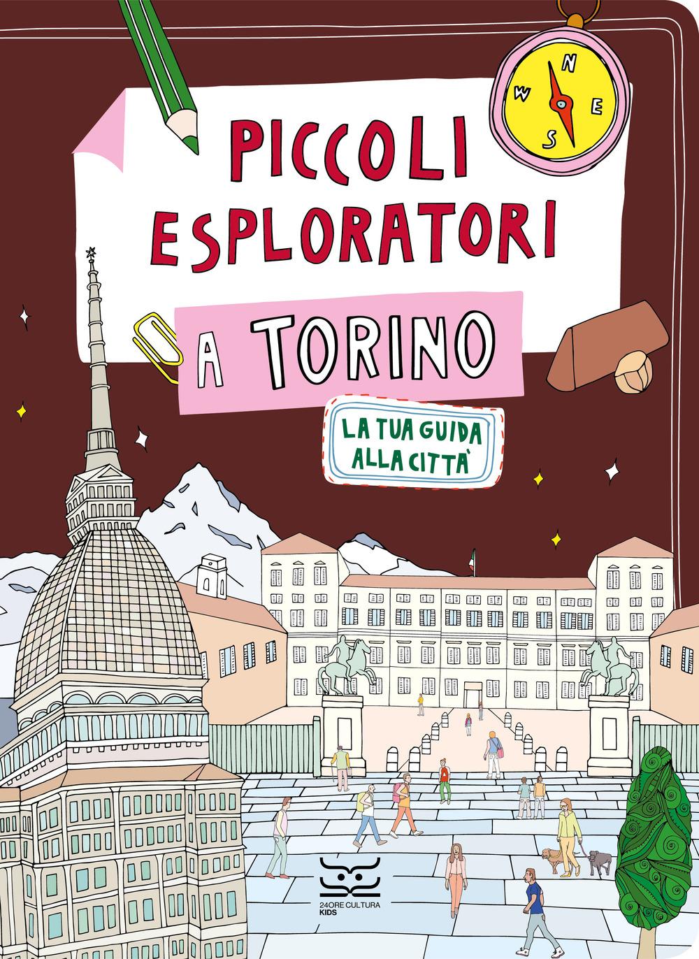 Vorderes Coverbild Piccoli esploratori a Torino. La tua guida alla città