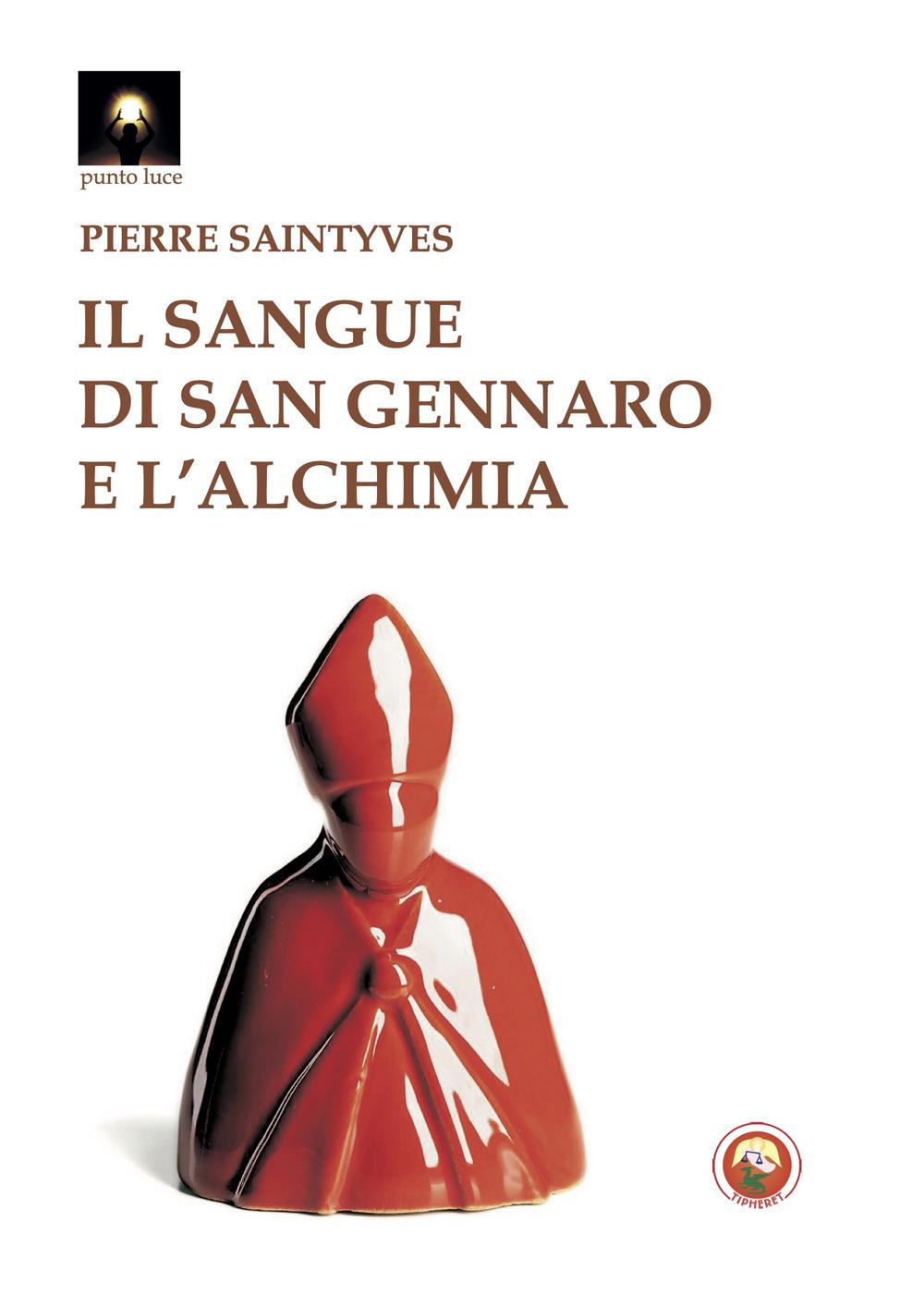 Vorderes Coverbild Il sangue di San Gennaro e l'alchimia