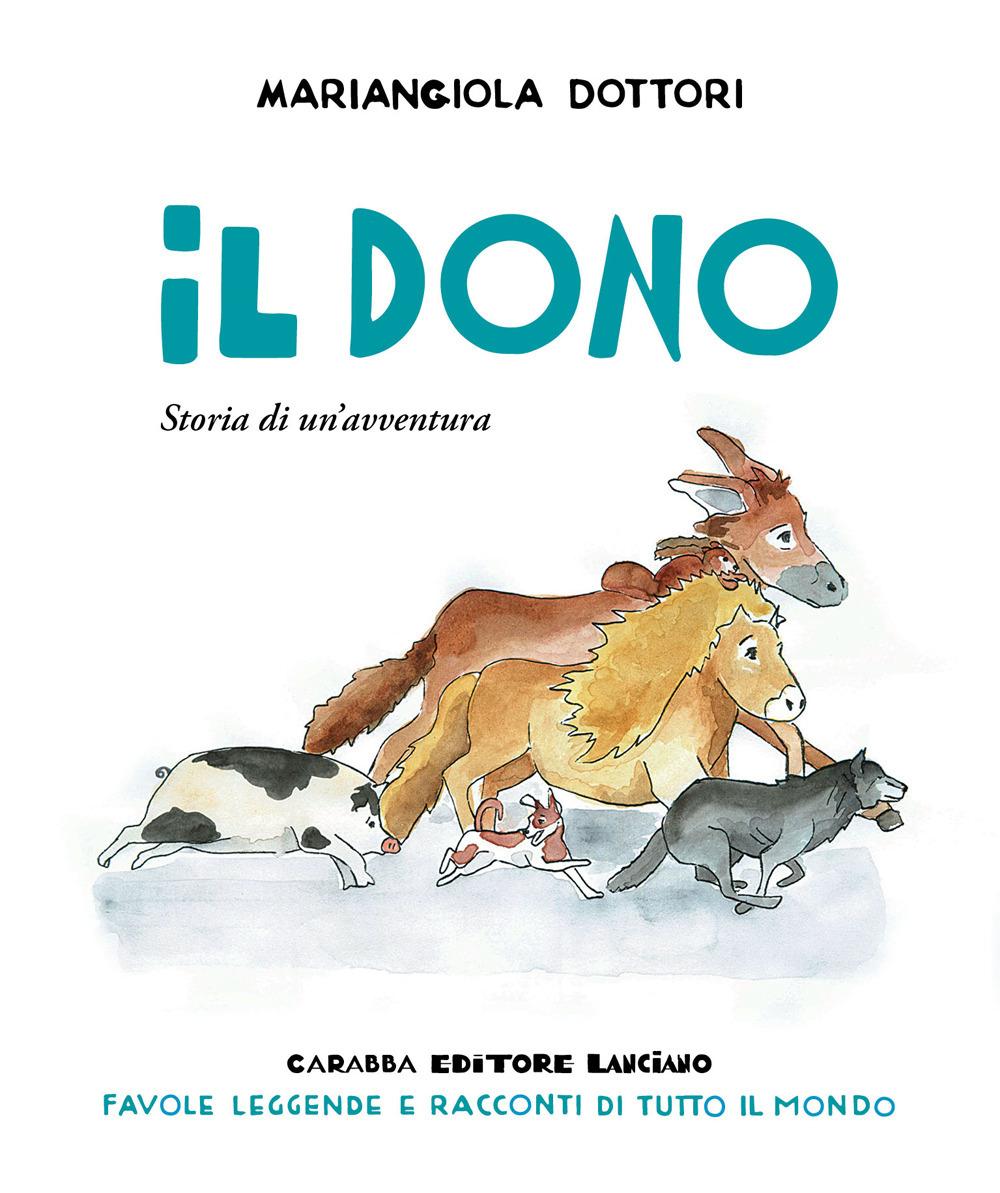 Vorderes Coverbild Il dono. Storia di un'avventura
