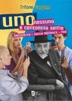 Vorderes Coverbild Uno nessuno centomila selfie. Metaverso. Social network. Pop