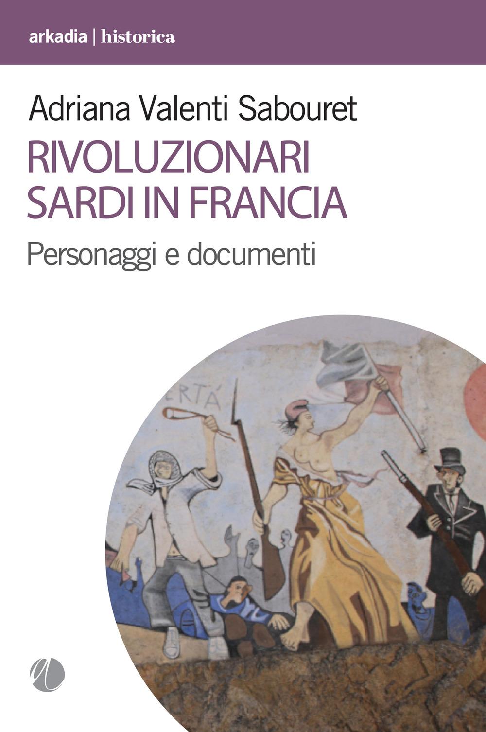 Vorderes Coverbild Rivoluzionari sardi in Francia. Personaggi e documenti