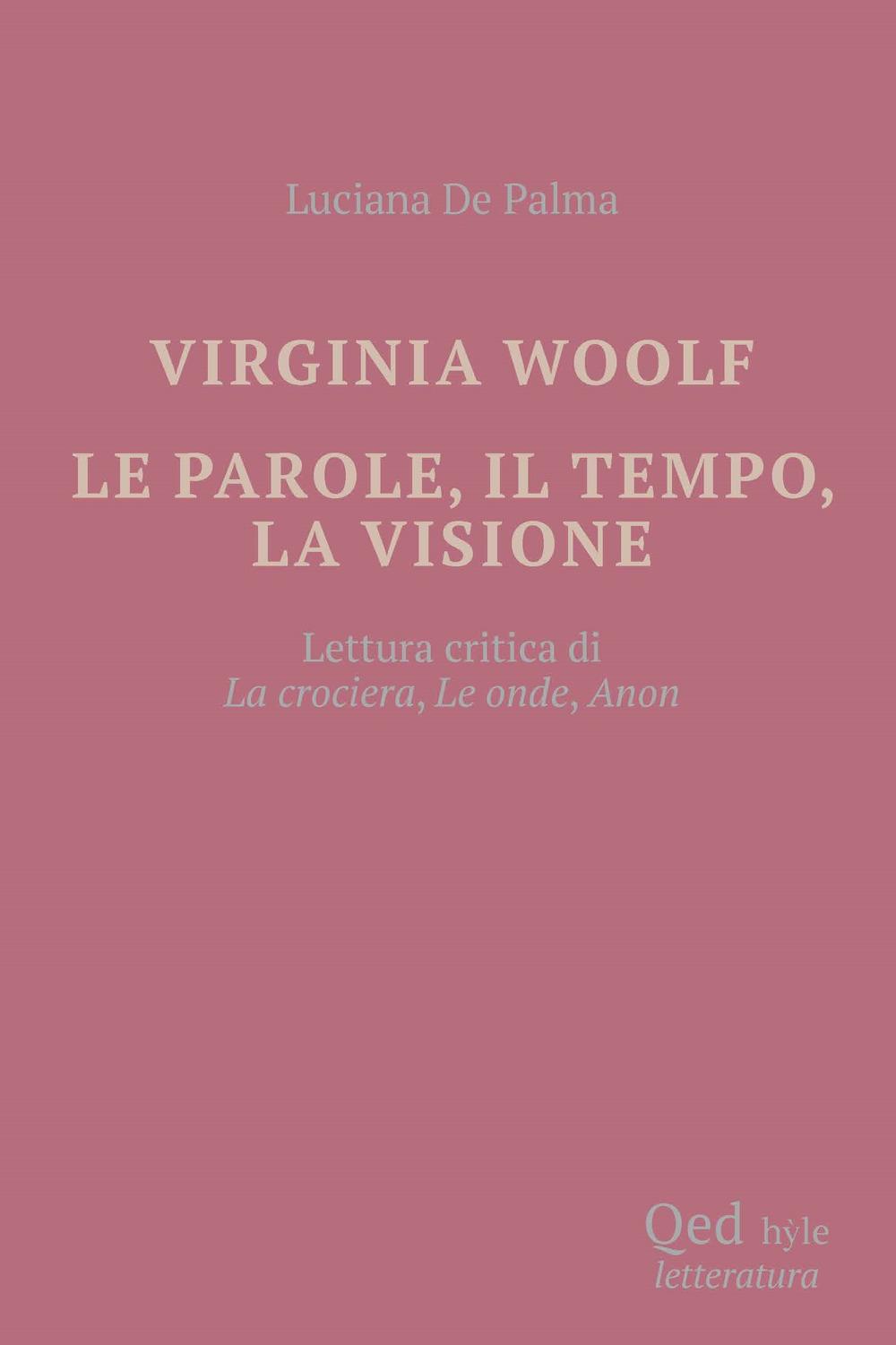 Vorderes Coverbild Virginia Woolf. Le parole, il tempo, la visione