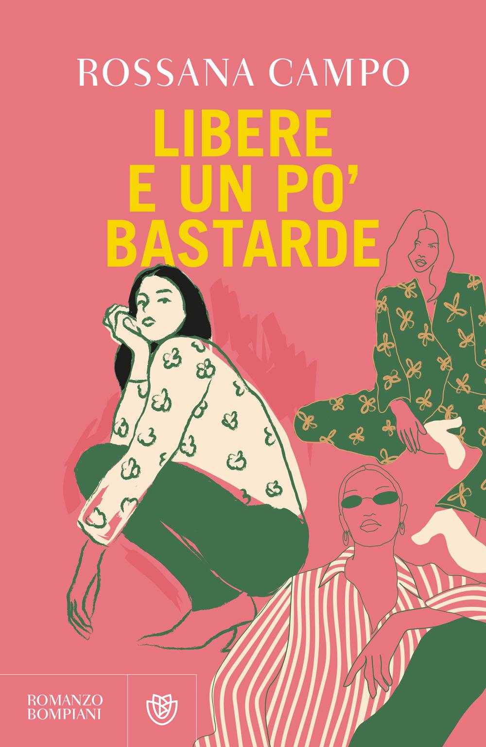 Vorderes Coverbild Libere e un po' bastarde