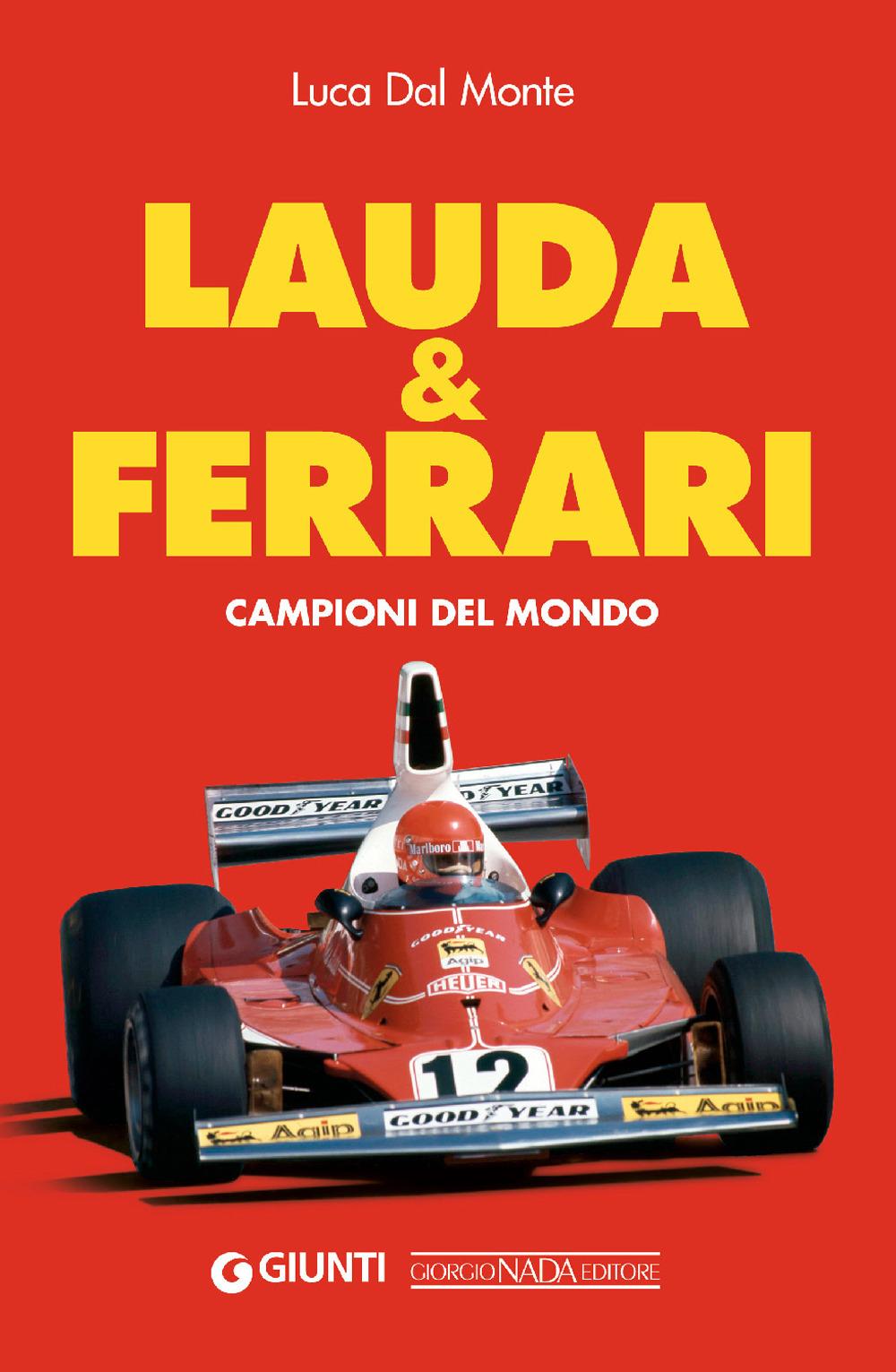 Vorderes Coverbild Lauda & Ferrari. Campioni del mondo
