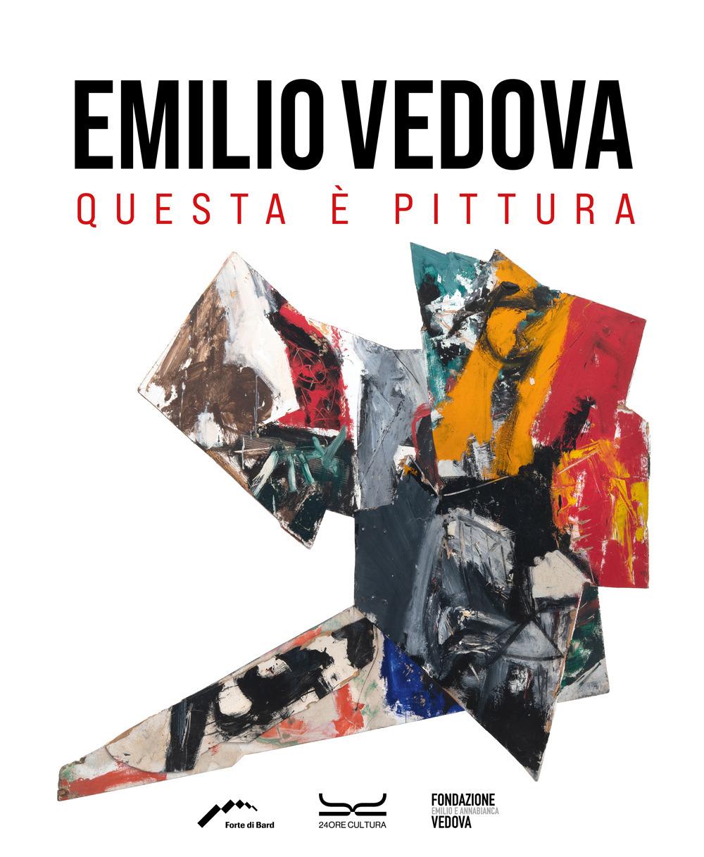 Vorderes Coverbild Emilio Vedova. Questa è pittura. Catalogo della mostra