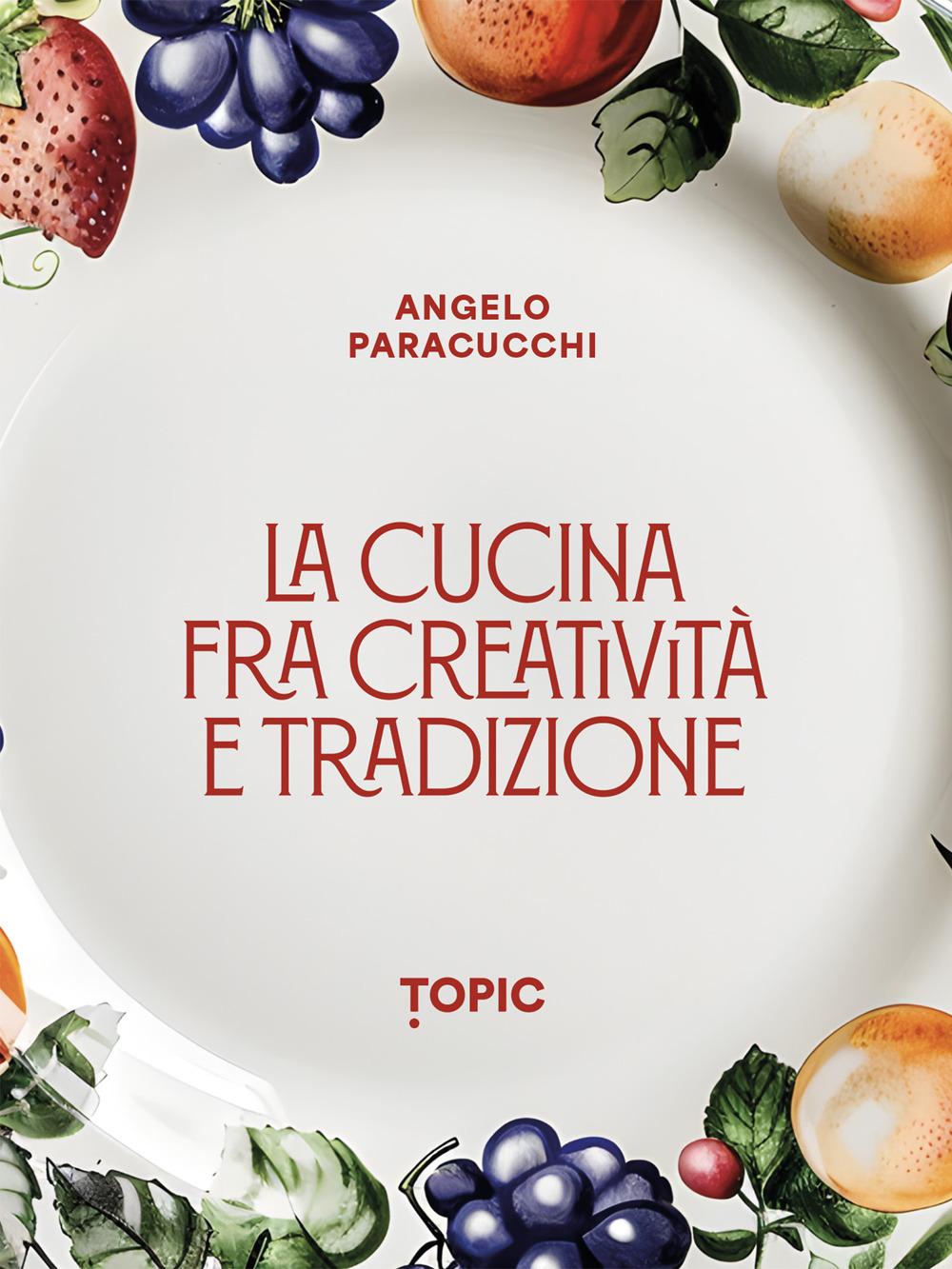 Vorderes Coverbild La cucina fra creatività e tradizione