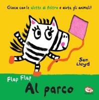 Vorderes Coverbild Al parco. Flap flap