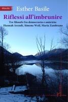 Vorderes Coverbild Riflessi all'imbrunire. Tre filosofe fra democrazia e amicizia: Hannah Arendt, Simone Weil, Maria Zambrano