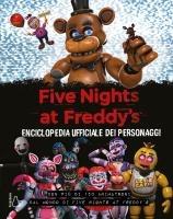 Vorderes Coverbild Five Nights at Freddy's. Enciclopedia ufficiale dei personaggi