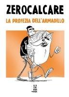 Vorderes Coverbild La profezia dell'armadillo