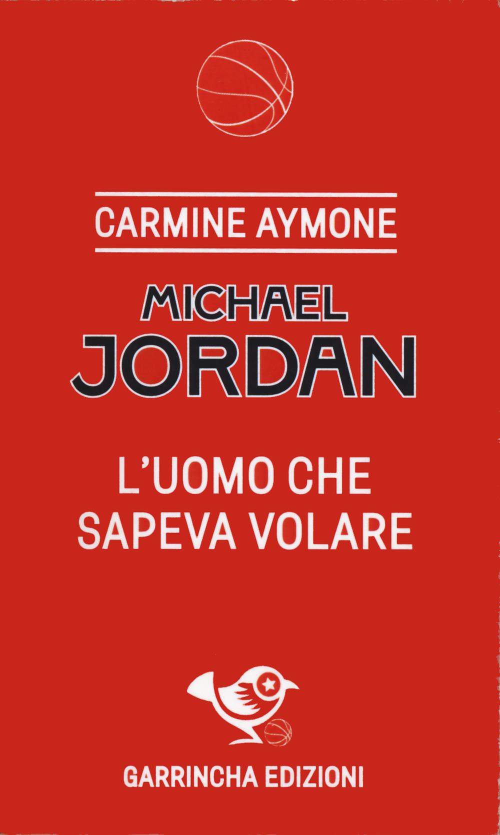 Vorderes Coverbild Michael Jordan. L'uomo che sapeva volare