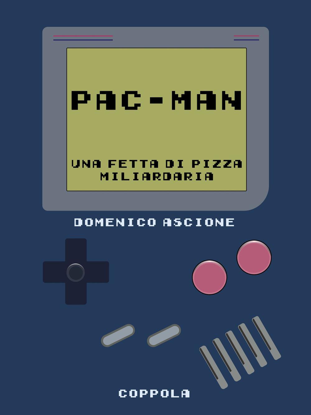 Vorderes Coverbild Pac-Man. Una fetta di pizza miliardaria