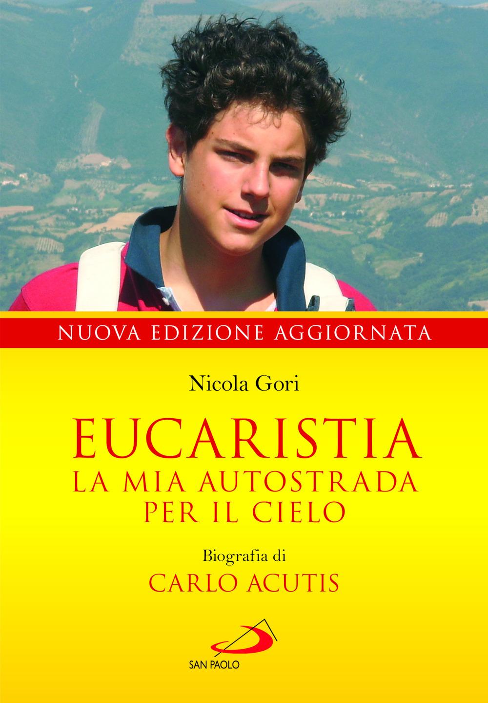 Vorderes Coverbild Eucaristia. La mia autostrada per il cielo. Biografia di Carlo Acutis
